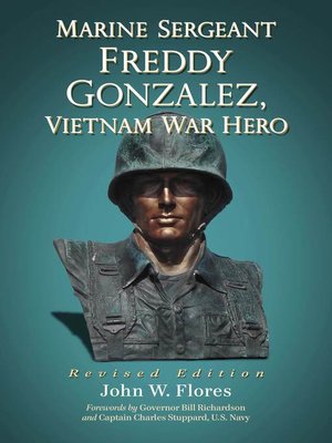 cover image of Marine Sergeant Freddy Gonzalez, Vietnam War Hero